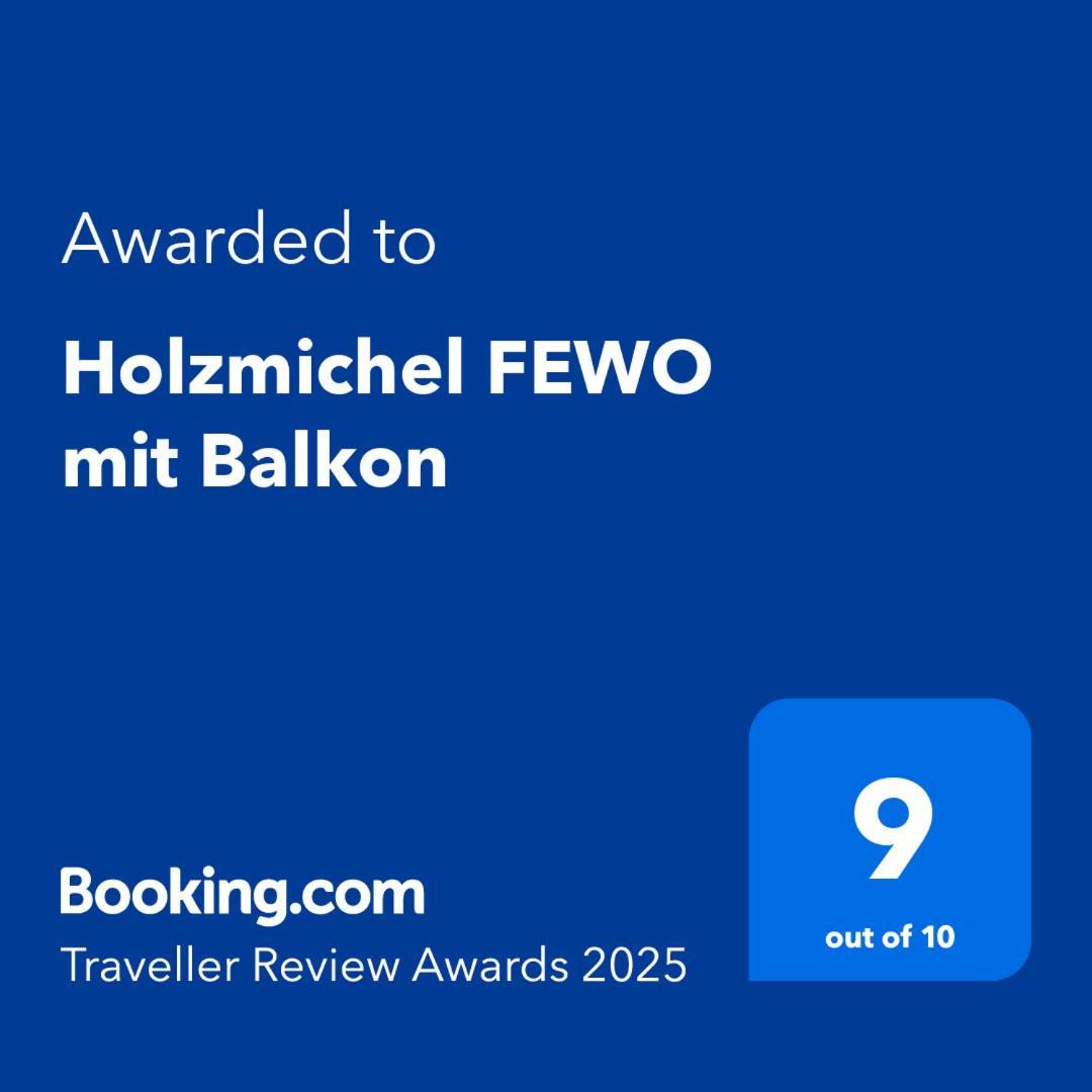 Holzmichel Mit Balkon Apartamento *